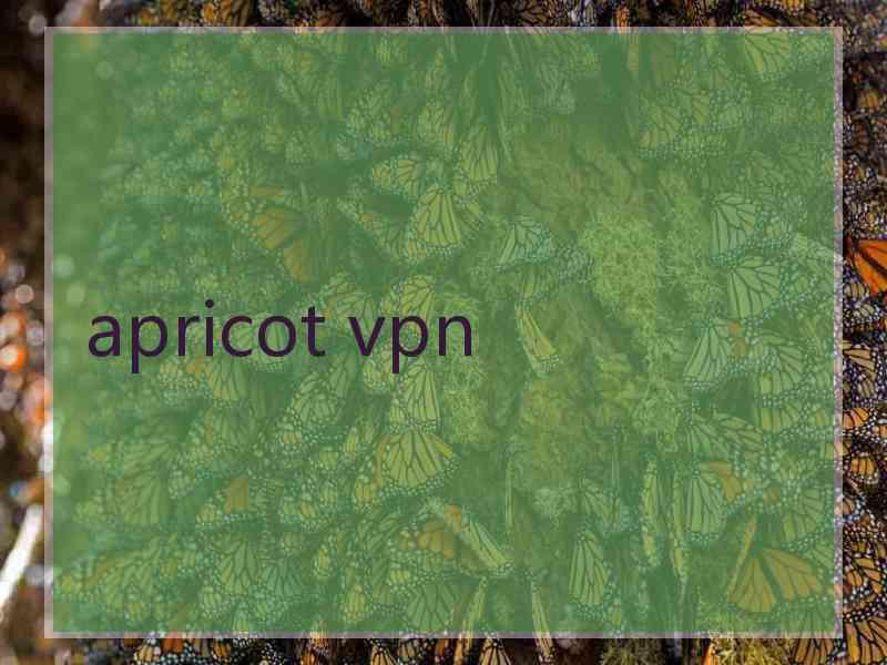 apricot vpn