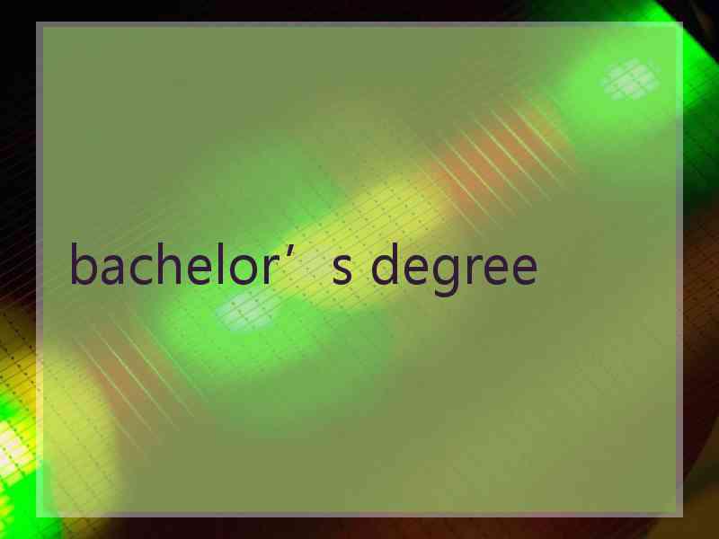 bachelor’s degree