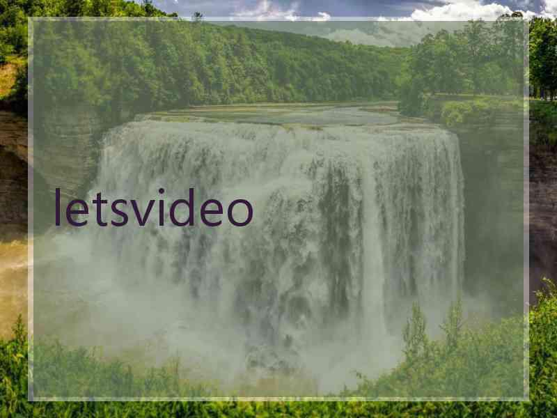 letsvideo