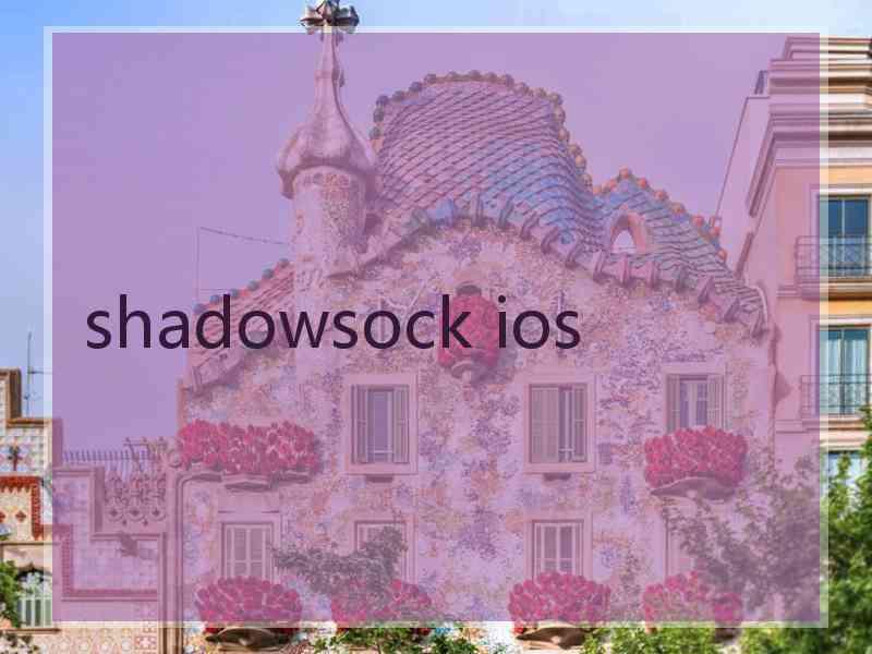 shadowsock ios