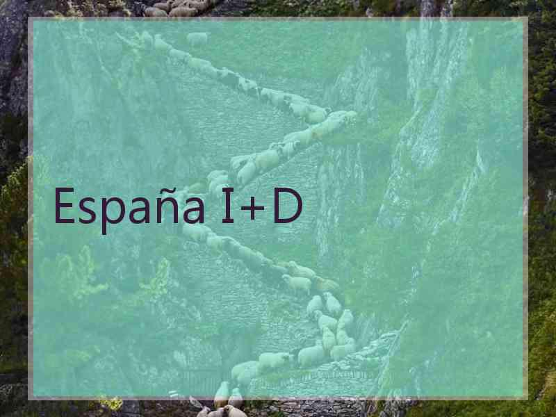 España I+D