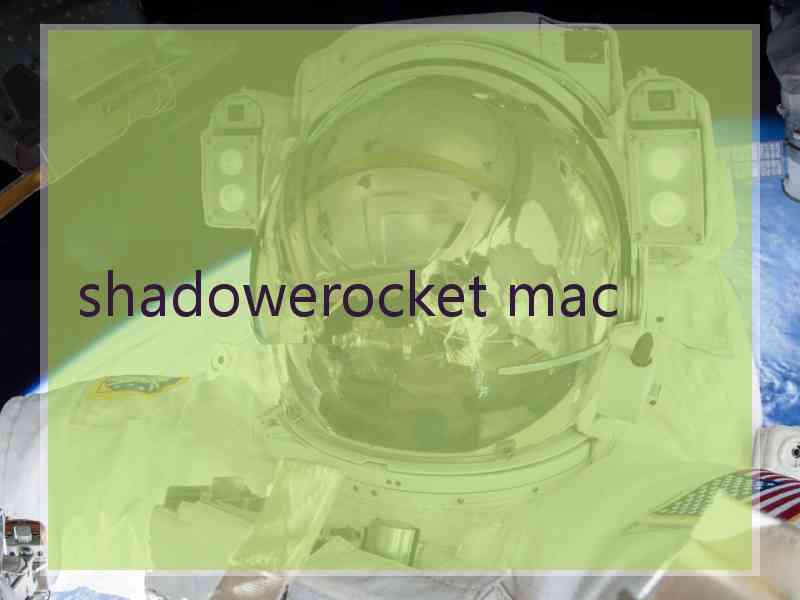 shadowerocket mac