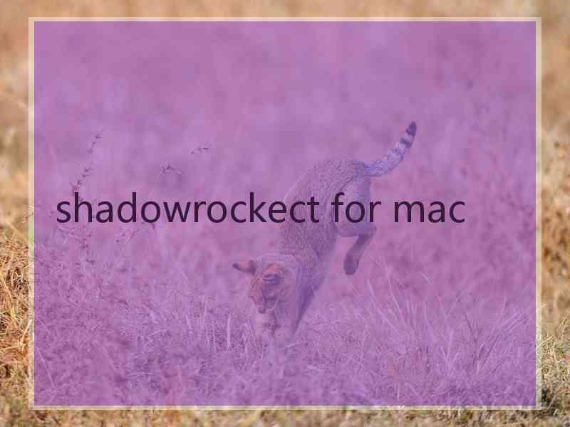 shadowrockect for mac